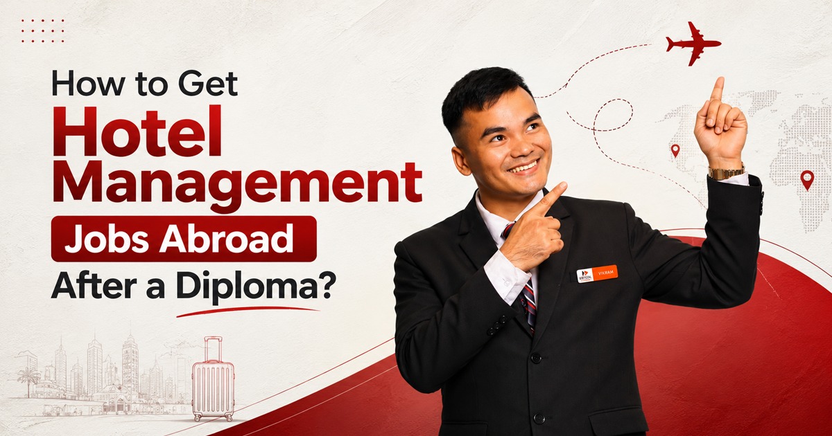 How to Get Hotel Management Jobs Abroad After a Diploma?